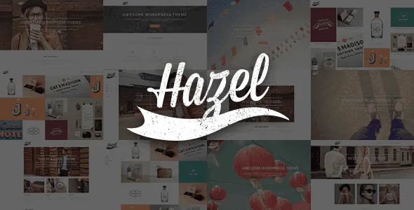 Hazel – Multi-Concept Creative Wordpress Theme featured image