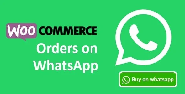 Woocommerce Orders on WhatsApp featured image