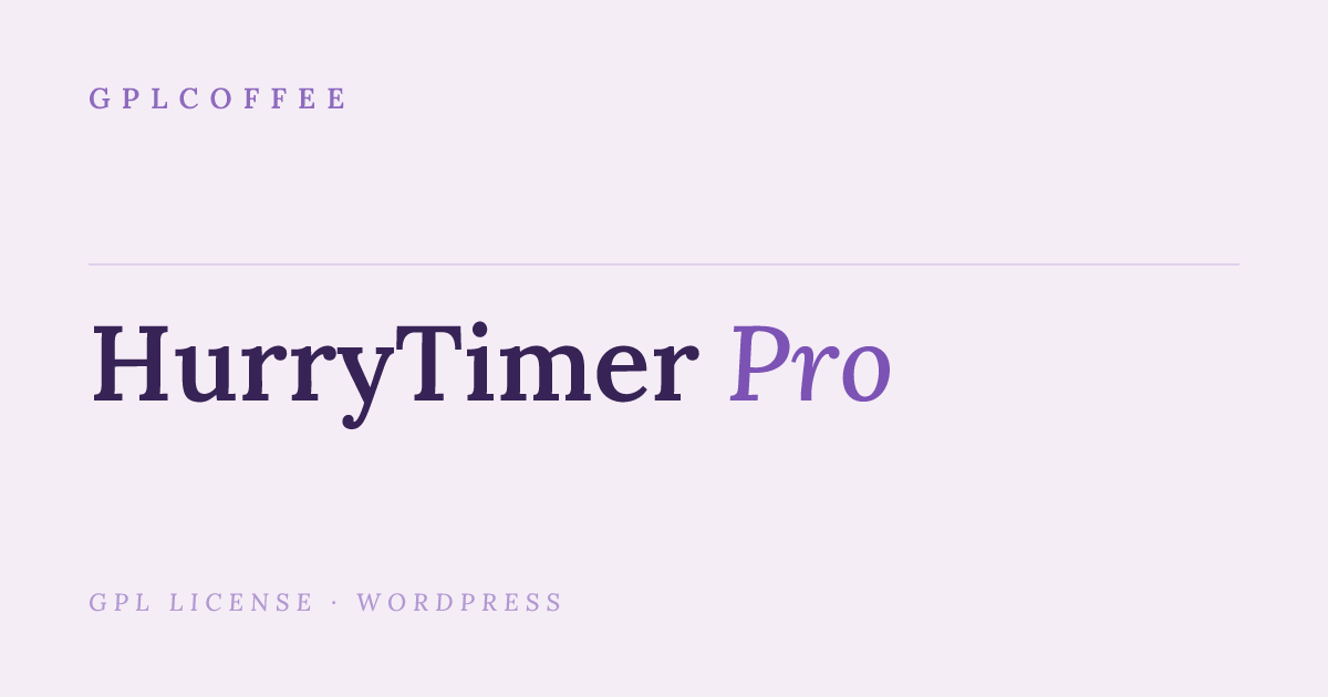 Download HurryTimer Pro v2.17.3 - Urgency Countdown Wordpress Plugin ...
